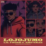 Lil Frosh - Lojojumo Ft. Emo Grae