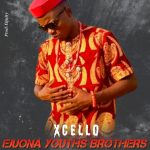 Xcello – Ajuona Youths Brothers Association Xcello – Ajuona Youths Brothers Association