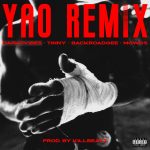 DarkoVibes – YAO (Int’l Remix) Ft. Backroad Gee, Mowgs & Tinny
