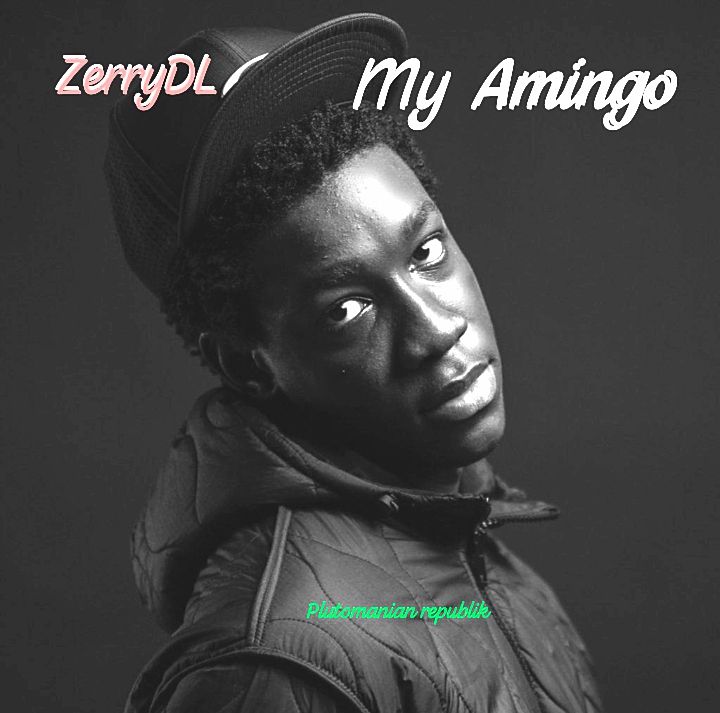 ZerryDL – My Amigo