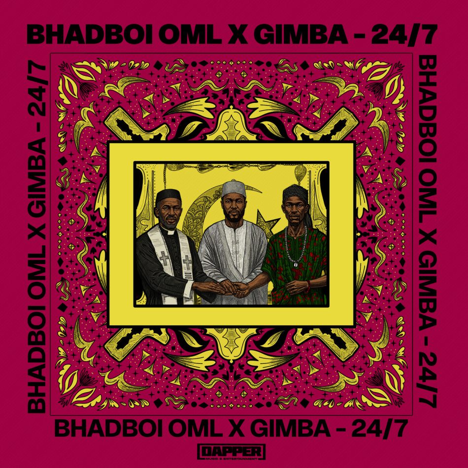 247 by Bhadboi OML Ft. Gimba