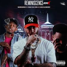 Bornsinnv – Reminiscence (Remix) Ft. Chad Da Don & Case-Klowzed