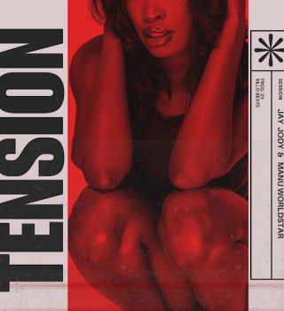 Jay Jody – TENSION Ft. Manu Worldstar