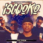 Major_Keys – ISGQOKO Ft. Ceehle, Yuppe & TitoM