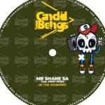 Mr Shane SA – In The Morning Ft. Ribby Ribbs