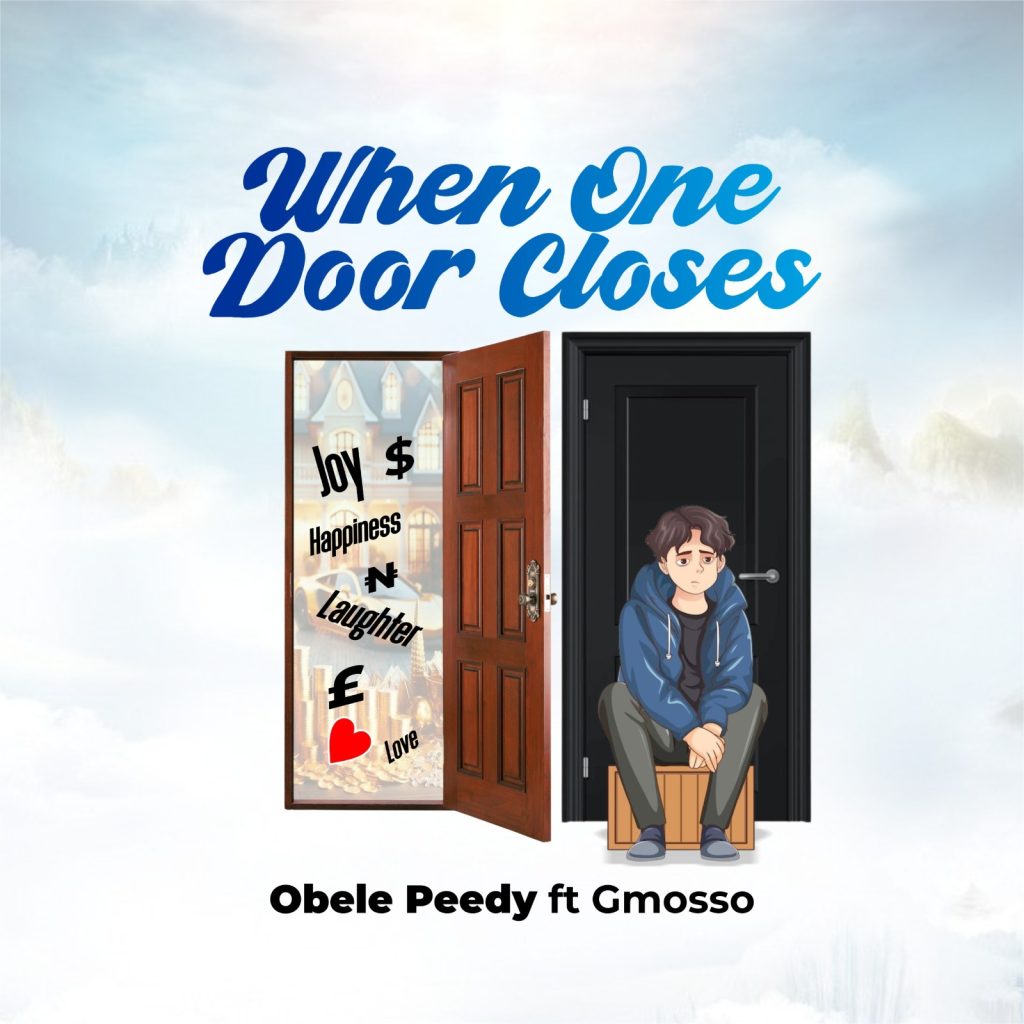 Obele Peedy – When One Door Closes Obele Peedy - When One Door Closes