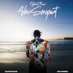 Optimist Music ZA – Abo'Sergeant Ft. El.Stephano & FKA MOSES