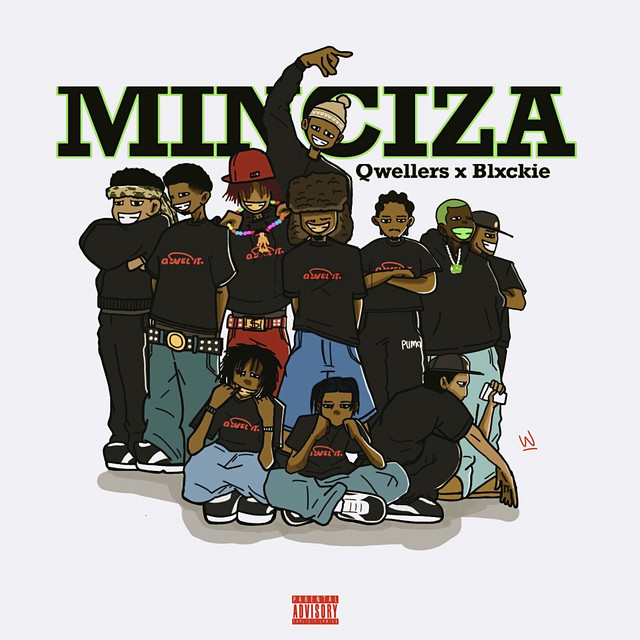 Qwellers – Minciza Ft. Blxckie