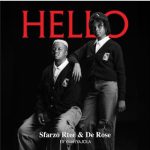 Sfarzo Rtee – Hello ft De Rose