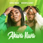 Xplurge – Akwa Nwa Ft. Sooflashy