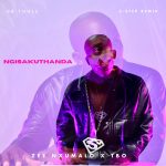 Zee Nxumalo – Ngisakuthanda (3-step Remix) Ft. TBO & Dr Thulz