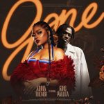 Adina Thembi – Gone Ft. King Paluta