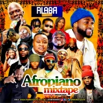 Alabareports Promotions – Afropiano Mixtape Ft. DJ Max Alabareports Promotions - Afropiano Mixtape Ft. DJ Max