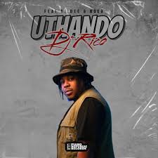 Dj Rico – Uthando Ft. DJ Dee & Noex