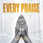 Echo Deep – Every Praise