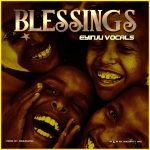 Eyinju Vocals – Blessings