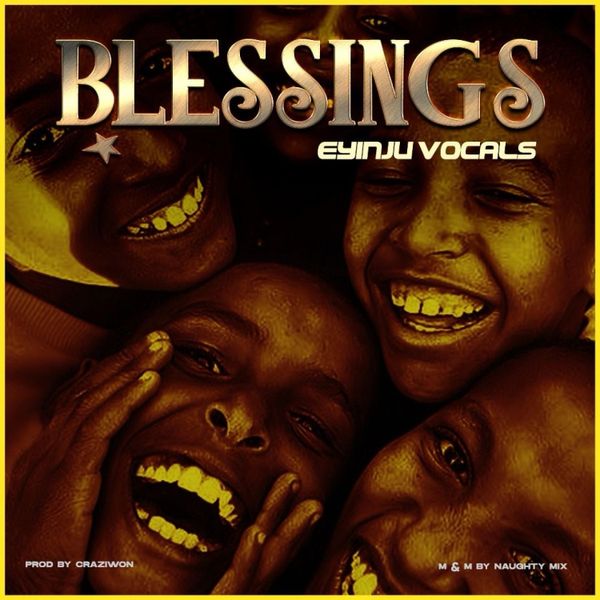 Eyinju Vocals – Blessings