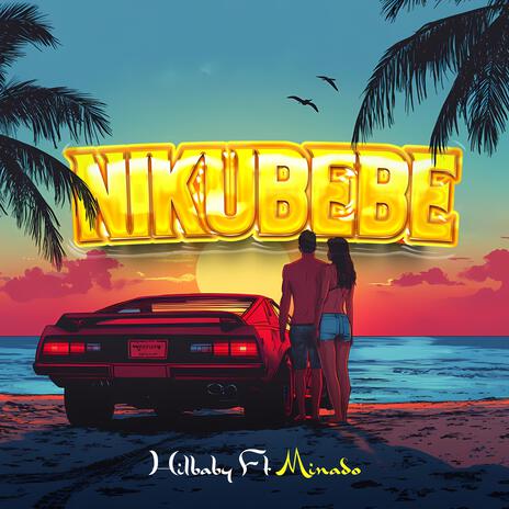 Hilbaby – Nikubebe Ft. Minado Hilbaby – Nikubebe Ft. Minado