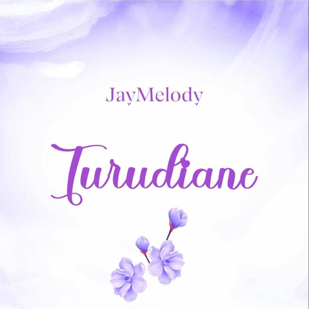 Jay Melody – Turudiane