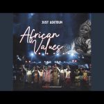 JustAdetoun – African Values JustAdetoun - African Values