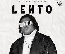Mzux Maen – Lento