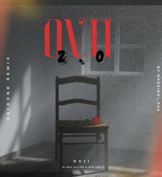 NkosiBoi_Rsa – Ovii 2.0 (Sgidongo mix) Ft. MDU aka TRP, Semi Tee & Nkulee501