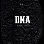 Quality Soulz – Dna