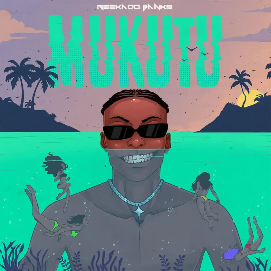Reekado Banks – Mukutu
