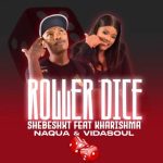 SA Music – Roller Dice Ft. Kharishma, Naqua SA & Vidasoul