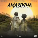 Sannere – Amasosha Ft. Trymore & Puleng Phoofolo