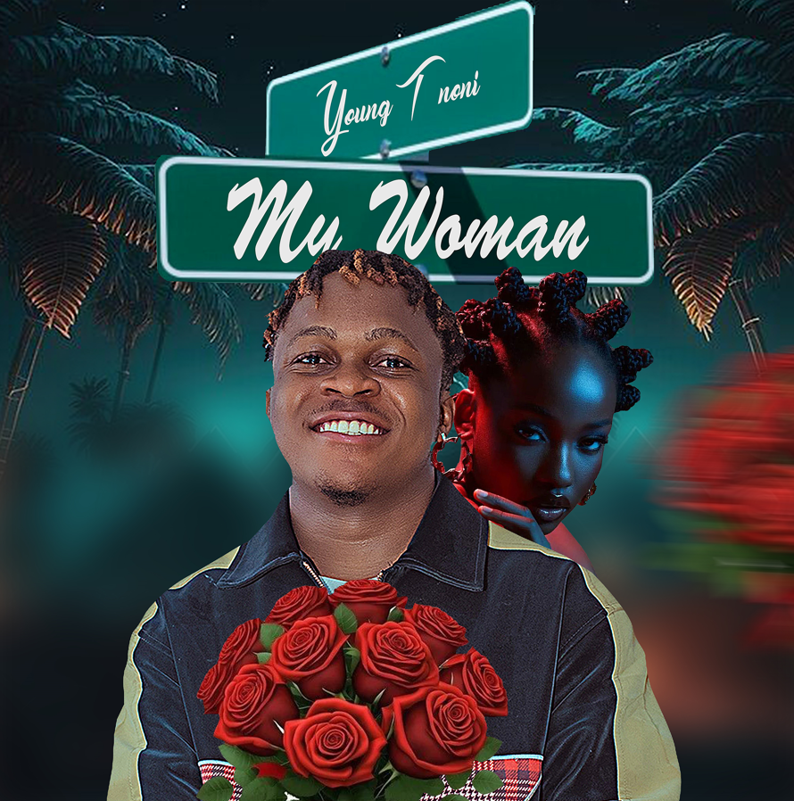 YoungT Noni - My Woman