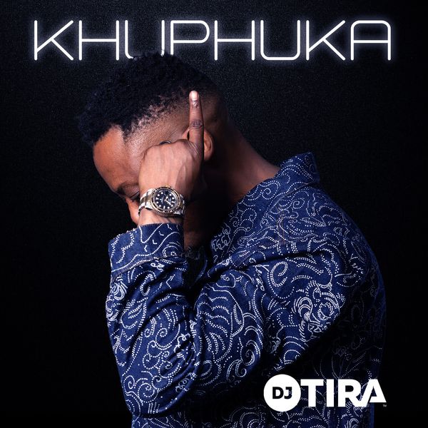 DJ Tira – Khuphuka Ft. Zeh McGeba, Nkosazana Daughter & Campmasters