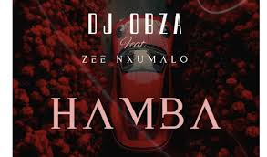 Dj Obza – Hamba Ft. Zee Nxumalo