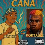 Haytee – Cana Remix Ft. Portable