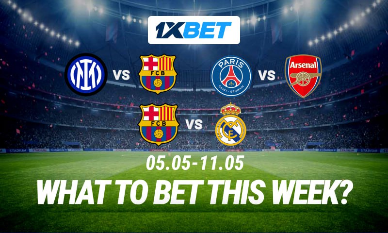 Champions League semifinals and the decisive El Clásico: bet on the top matches!