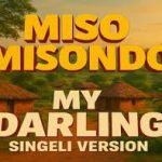Misso Misondo – My Darling