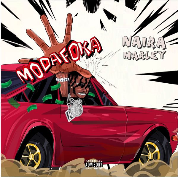 Naira Marley – Modafoka