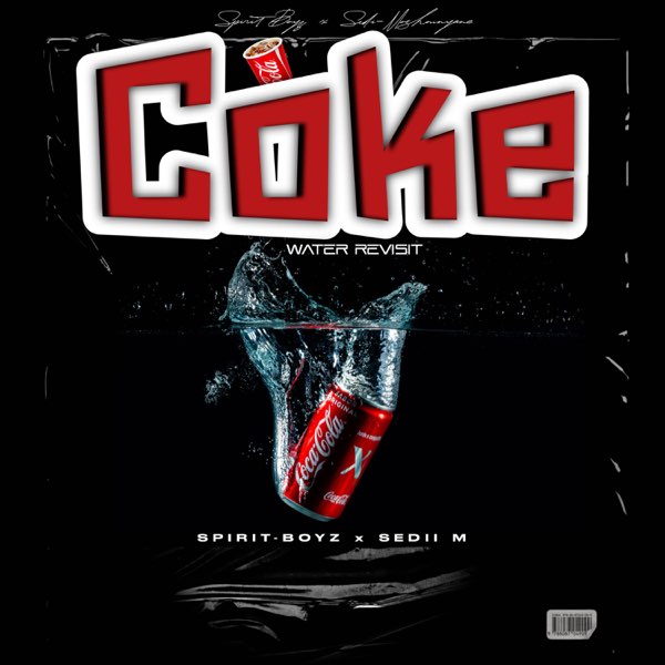 Spirit-Boyz – Coke Water Revisit