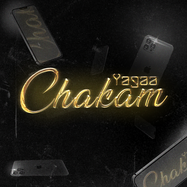 Yagaa – Chakam