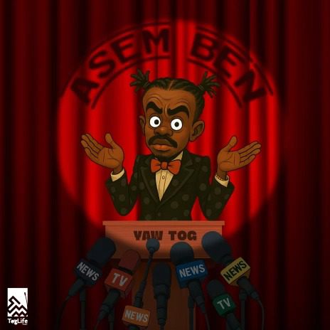 Yaw Tog – Asem Ben