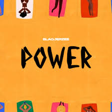 Blaq jerzee – POWER