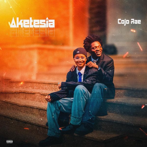 Cojo Rae – Aketesia