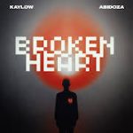 Kaylow – Broken Heart Ft. Abidoza