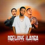 Nvcely Sings – Ngelinye iLanga Ft Wade Yarrow, Dj Skizoh BW & DJ Kap
