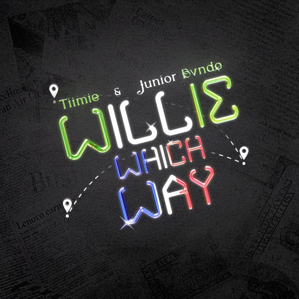 Tiimie – Willie Which Way Ft. Junior Bvndo