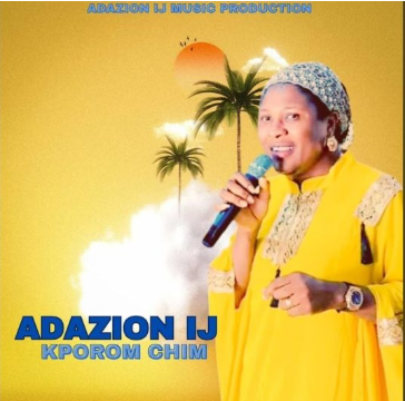 Adazion IJ – Kporom Chim