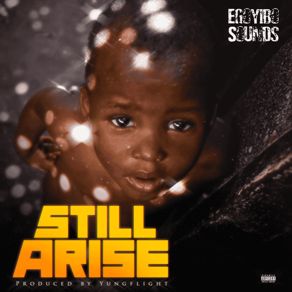 Egoyibo – Still Arise (For You) Egoyibo – Still Arise (For You)