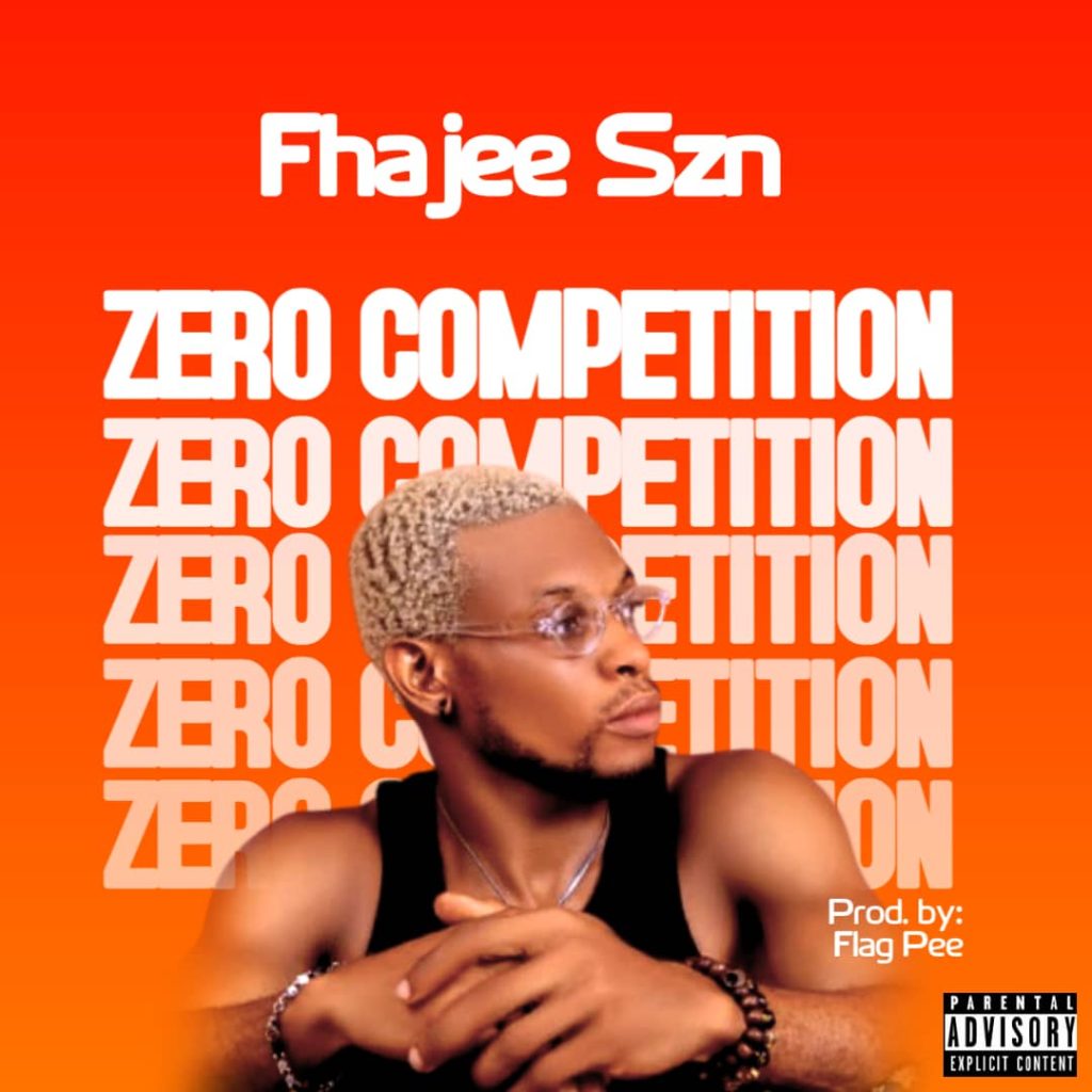 FhaJee SZN – Zero Competition FhaJee SZN – Zero Competition
