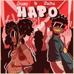 G Nako – Hapo Ft. Zuchu