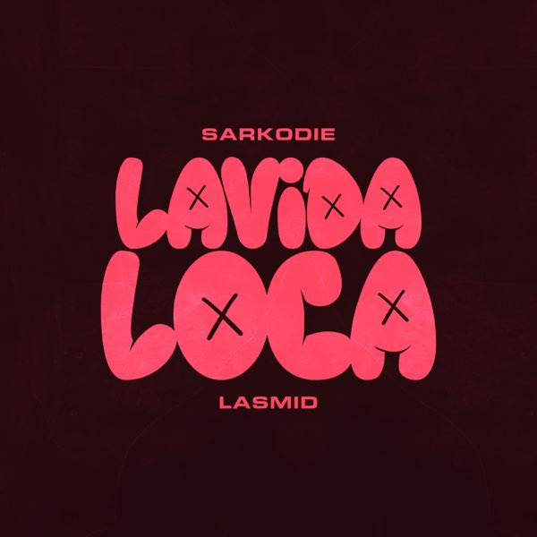 Sarkodie – Lavida Loca Ft. Lasmid